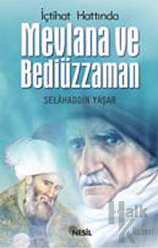 İçtihad Hattında Mevlana ve Bediüzzaman - Halkkitabevi