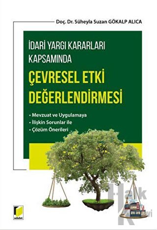 İdari Yargı Kararları Kapsamında Çevresel Etki Değerlendirmesi