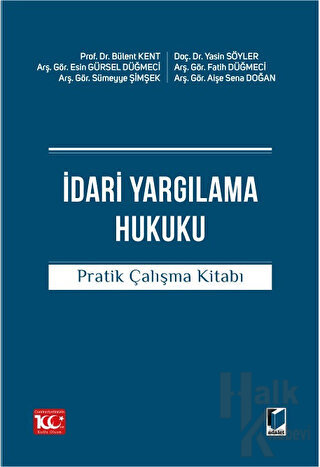 İdari Yargılama Hukuku Pratik Çalışma Kitabı