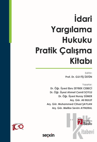 İdari Yargılama Hukuku Pratik Çalışma Kitabı