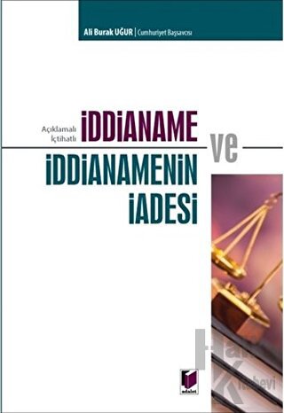 İddianame ve İddianamenin İadesi