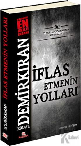 İflas Etmenin Yolları