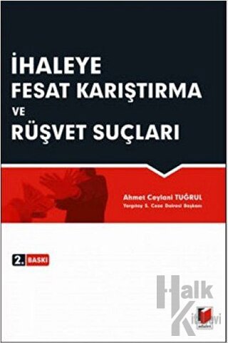 İhaleye Fesat Karıştırma ve Rüşvet Suçları (Ciltli) - Halkkitabevi