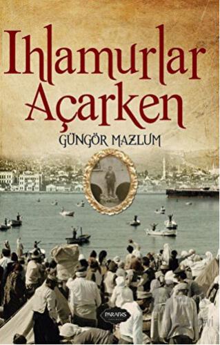 Ihamurlar Açarken