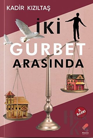 İki Gurbet Arasında