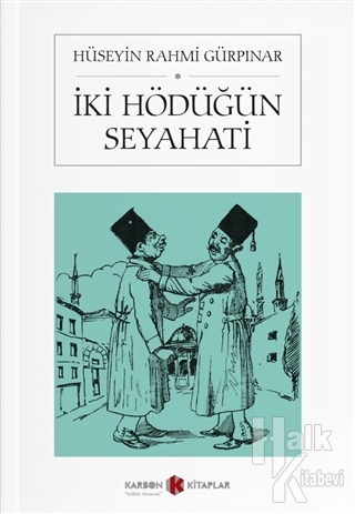 İki Hödüğün Seyahati