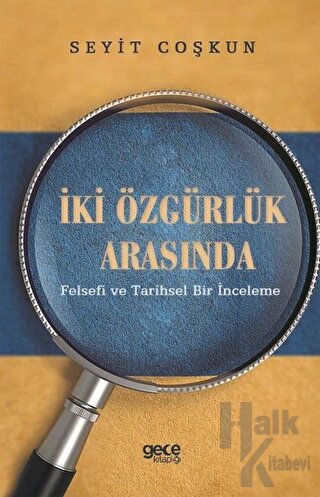 İki Özgürlük Arasında