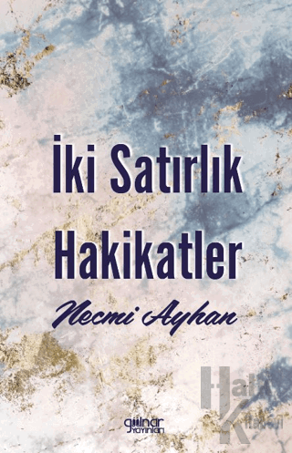 İki Satırlık Hakikatler - Halkkitabevi