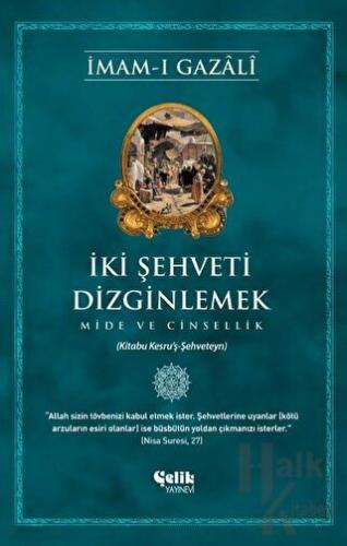 İki Şehveti Dizginlemek - Halkkitabevi