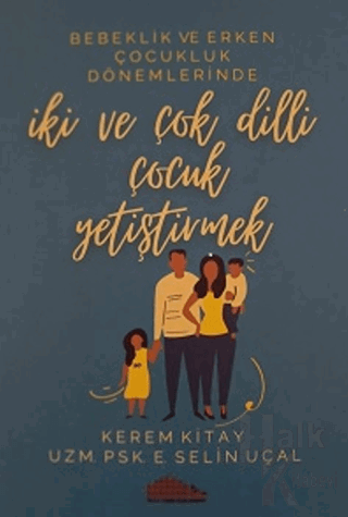 İki ve Çok Dilli Çocuk Yetiştirmek