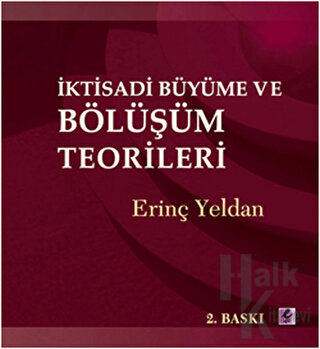 İktisadi Büyüme ve Bölüşüm Teorileri