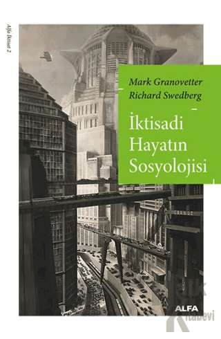 İktisadi Hayatın Sosyolojisi - Halkkitabevi