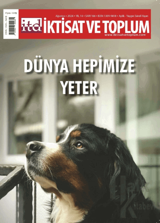 İktisat ve Toplum Dergisi 166. Sayı: Dünya Hepimize Yeter - Halkkitabe