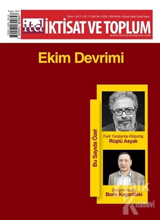 İktisat ve Toplum Dergisi Sayı: 84 Ekim 2017