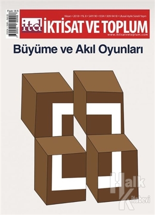 İktisat ve Toplum Dergisi Sayı: 90 Nisan 2018