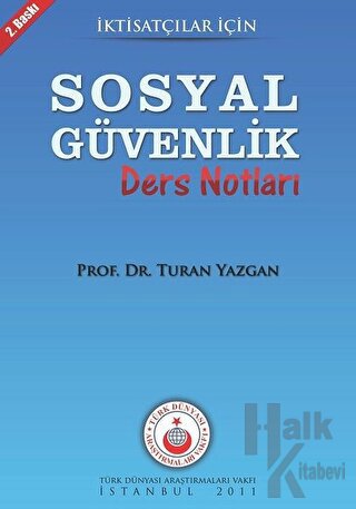 İktisatçılar İçin Sosyal Güvenlik Ders Notları - Halkkitabevi