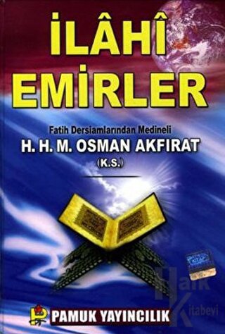 İlahi Emirler (Sohbet-005) (Ciltli)