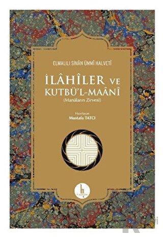 İlahiler ve Kutbü'l - Maani