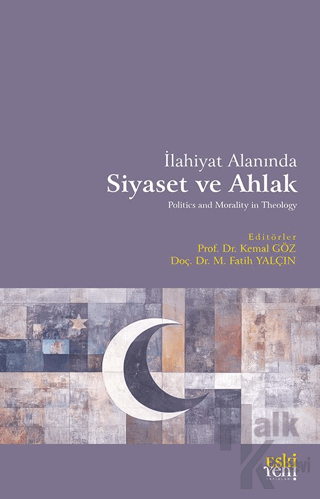 İlahiyat Alanında Siyaset ve Ahlak