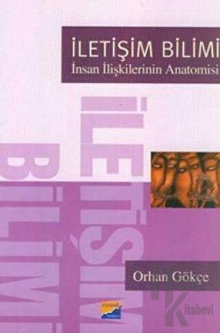 İletişim Bilimi İnsan İlişkilerinin Anatomisi