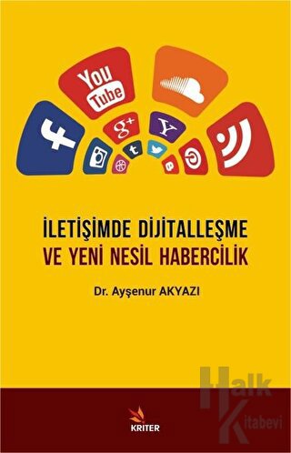 İletişimde Dijitalleşme ve Yeni Nesil Habercilik