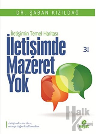 İletişimde Mazeret Yok