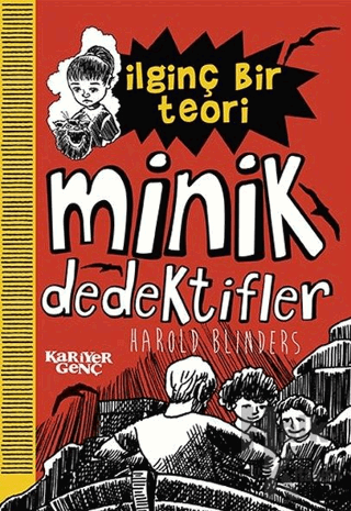 İlginç Bir Teori - Minik Dedektifler