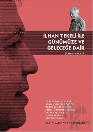 İlhan Tekeli ile Günümüze ve Geleceğe Dair - Halkkitabevi