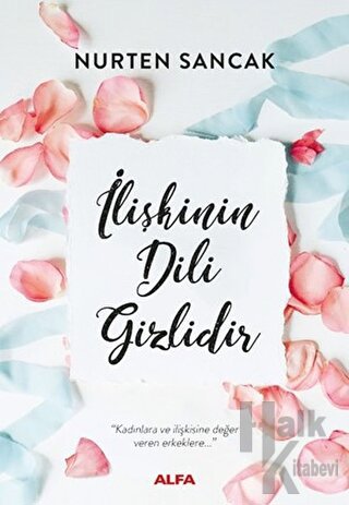 İlişkinin Dili Gizlidir