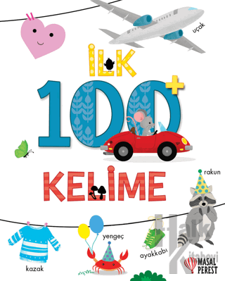 İlk 100+ Kelime (Ciltli) - Halkkitabevi