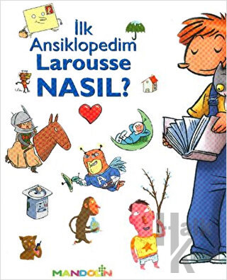 İlk Ansiklopedim Larousse Nasıl? (Ciltli)