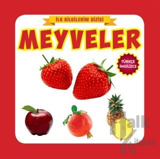 İlk Bilgilerim Dizisi - Meyveler