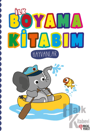 İlk Boyama Kitabım Hayvanlar