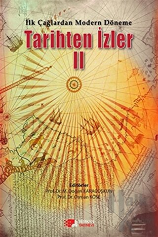 İlk Çağlardan Modern Döneme Tarihten İzler 2