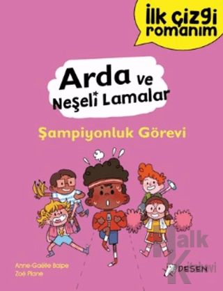 İlk Çizgi Romanım - Arda ve Neşeli Lamalar: Şampiyonluk Görevi