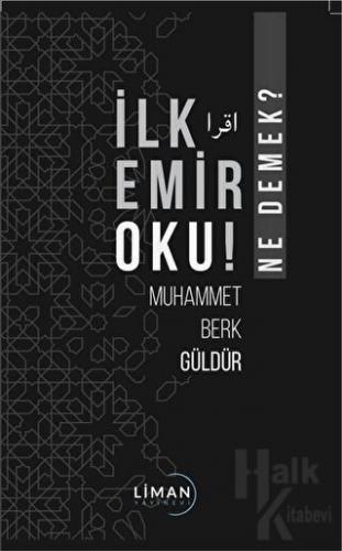 İlk Emir Oku! - Ne Demek?