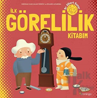 İlk Görelilik Kitabım (Ciltli) - Halkkitabevi