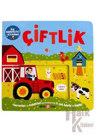 İlk Hareketli Kitabım Çiftlik (Ciltli)