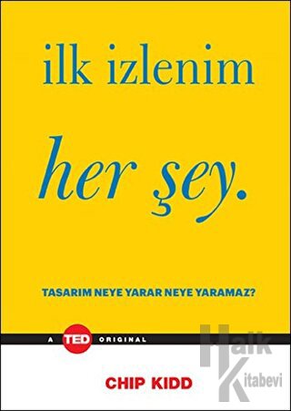 İlk İzlenim Her Şey (Ciltli)