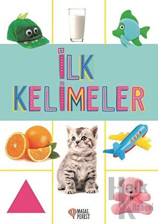 İlk Kelimeler (Ciltli) - Halkkitabevi