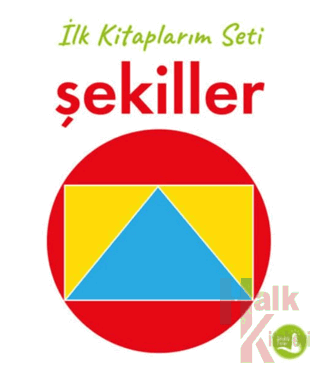 İlk Kitaplarım - Şekiller (Ciltli)