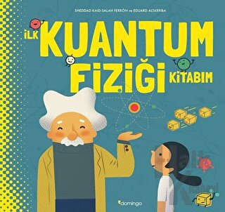 İlk Kuantum Fiziği Kitabım (Ciltli)