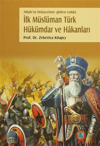 İlk Müslüman Türk Hükümdar ve Hakanları