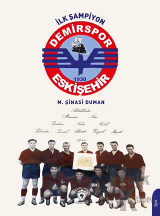 İlk Şampiyon Eskişehir Demirspor - Halkkitabevi