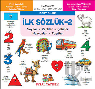 İlk Sözlük 2 - Sayılar - Renkler - Şekiller - Hayvanlar - Taşıtlar