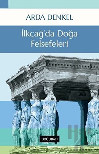 İlkçağ’da Doğa Felsefeleri