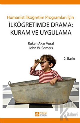 İlköğretimde Drama: Kuram ve Uygulama