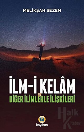 İlm-i Kelam ve Diğer İlimlerle İlişkileri