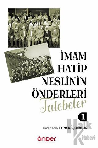 İmam Hatip Neslinin Önderleri Talebeler 1