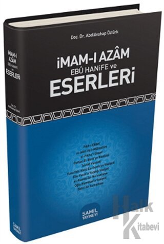 İmam-ı Azam Ebu Hanife ve Eserleri